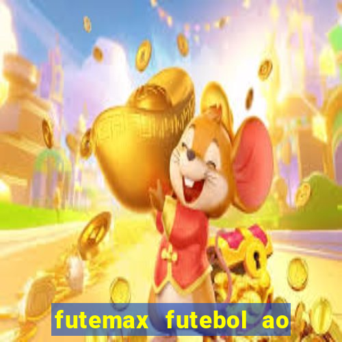 futemax futebol ao vivo hd